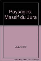 Paysages. Massif du Jura
